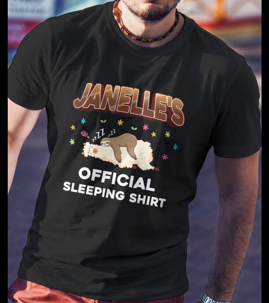 Janelle's Official Sleeping Shirt With Sloth T-Shirt