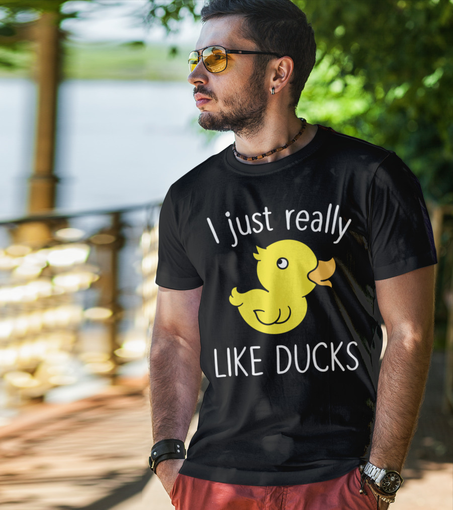 I Just Really Like Ducks Duck Lover T-Shirt