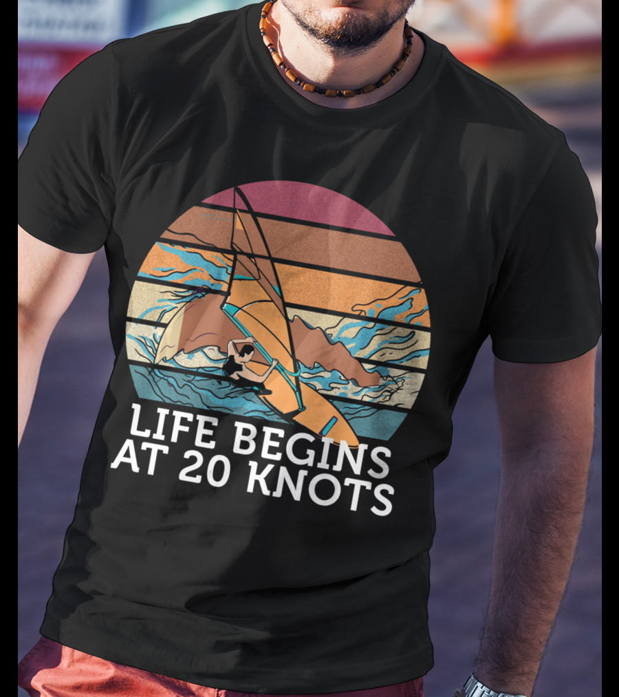 Life Begins At 20 Knots Vintage Sunset Beach Surfing Windsurfing Ocean Waves T-Shirt