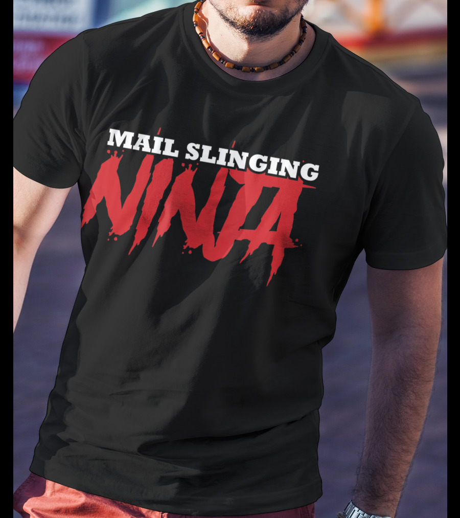 Mail Slinging Ninja Postal Worker Courier Mailman T-Shirt