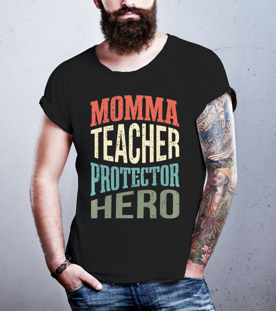 Momma Teacher Protector Hero Mom Profession Superhero T-Shirt