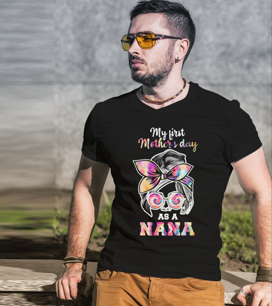 My First Mother's Day As A Nana T-Shirt