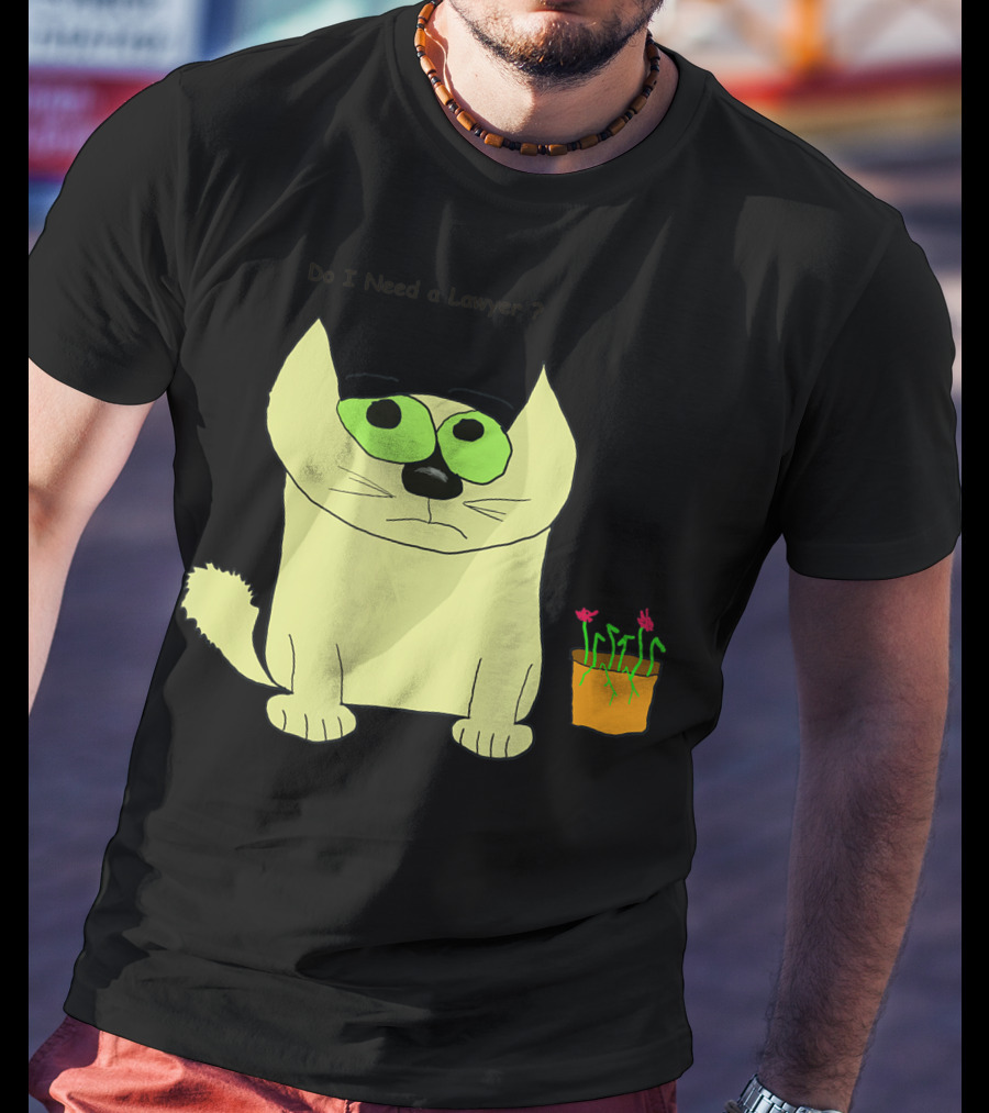 Do I Need A Lawyer Cat With Plant T-Shirt