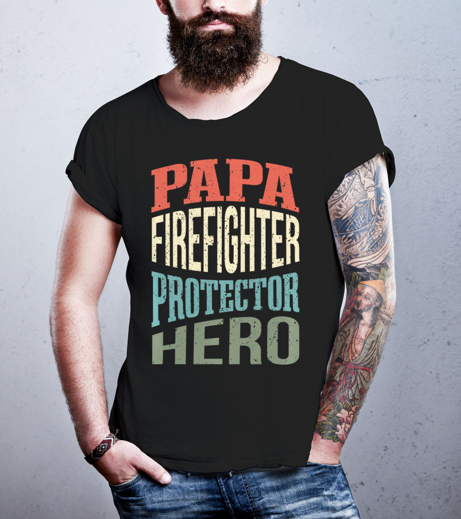 Papa Firefighter Protector Hero Father's Profession T-Shirt