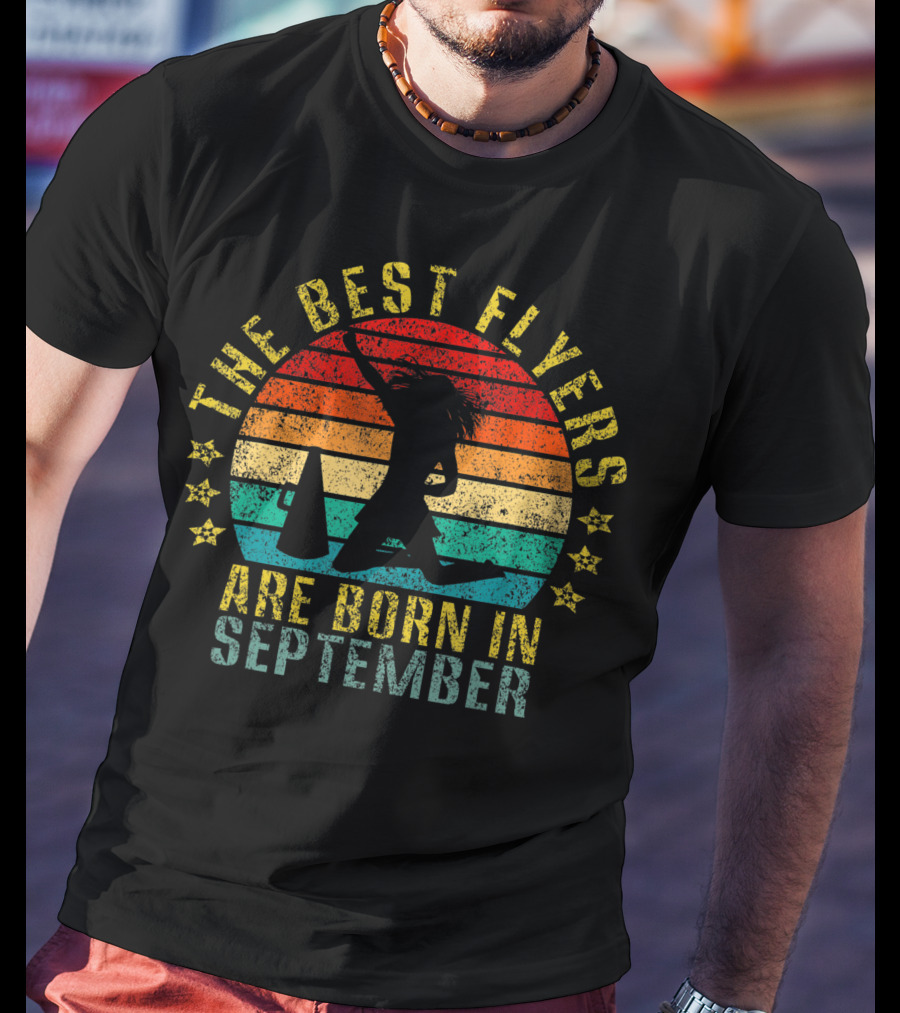 The Best Flyers Are Born In September Retro Cheerleader T-Shirt
