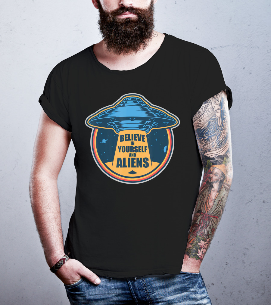 Believe In Yourself And Aliens UFO Flying Saucer With Space Background T-Shirt