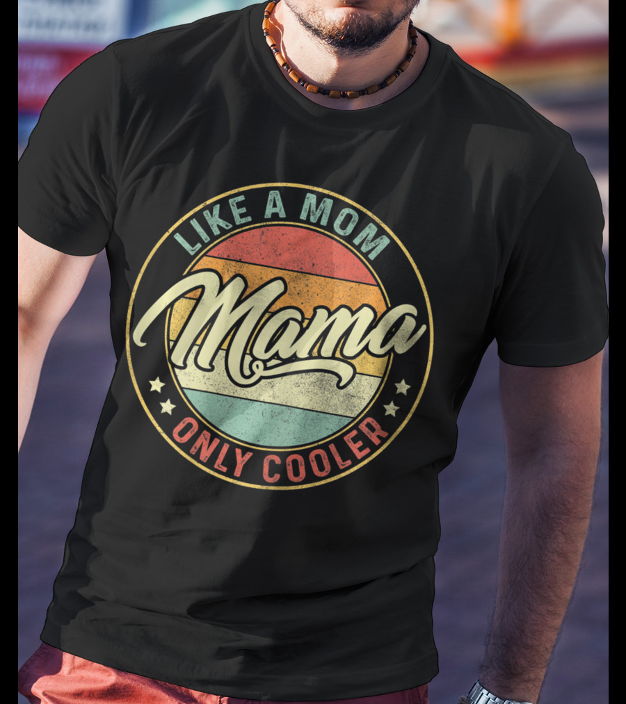Mama Like A Mom Only Cooler Vintage Sunset T-Shirt