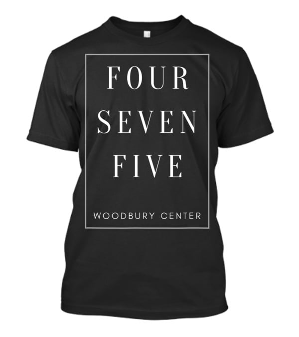 Woodbury Center Four Seven Five T-Shirt