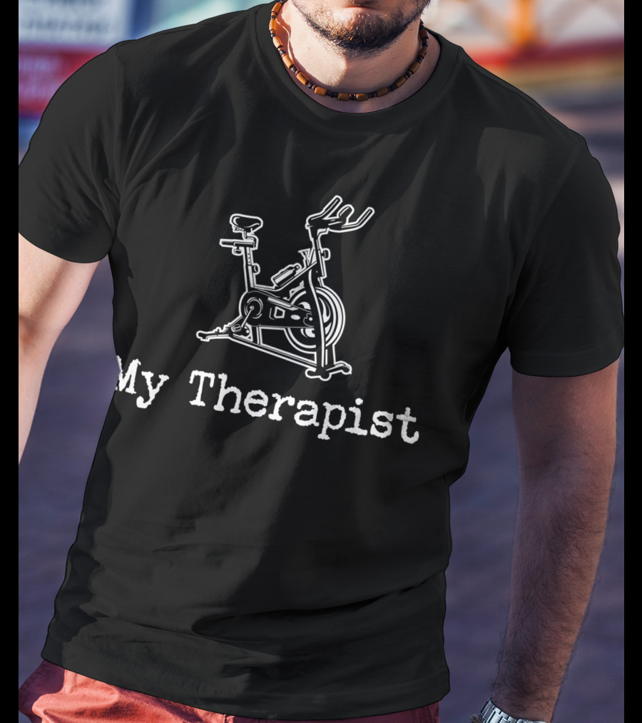 My Therapist Workout Saying Fitness Gym Fitness Bike Home Cycling T-Shirt