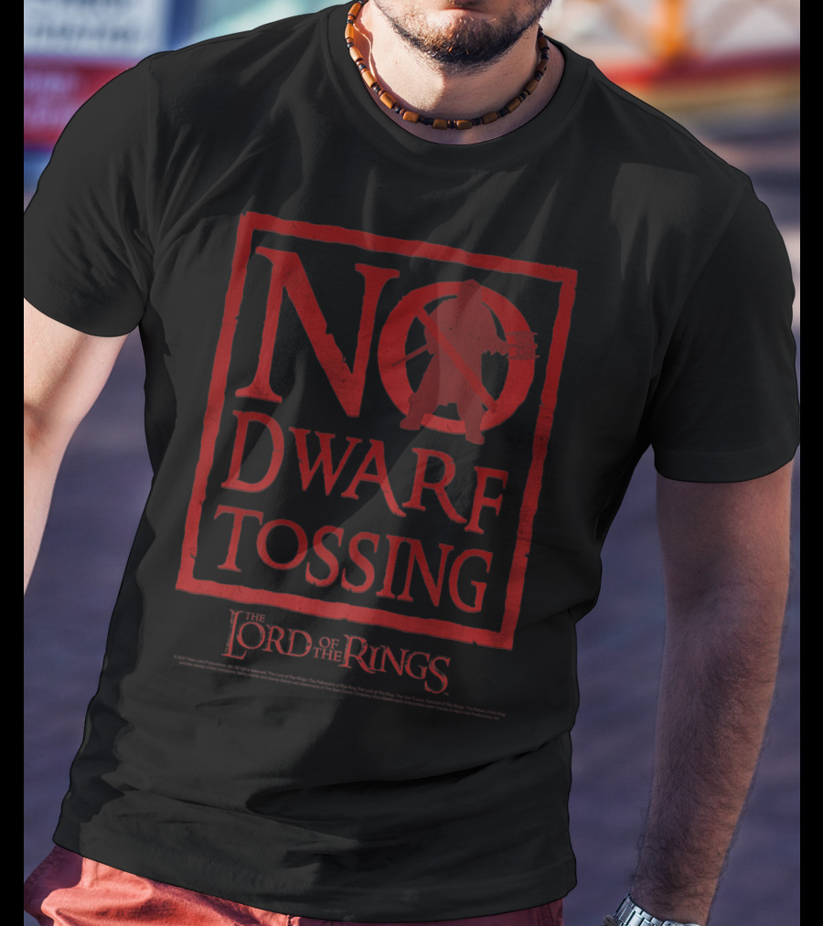 No Dwarf Tossing Sign The Lord Of The Rings T-Shirt