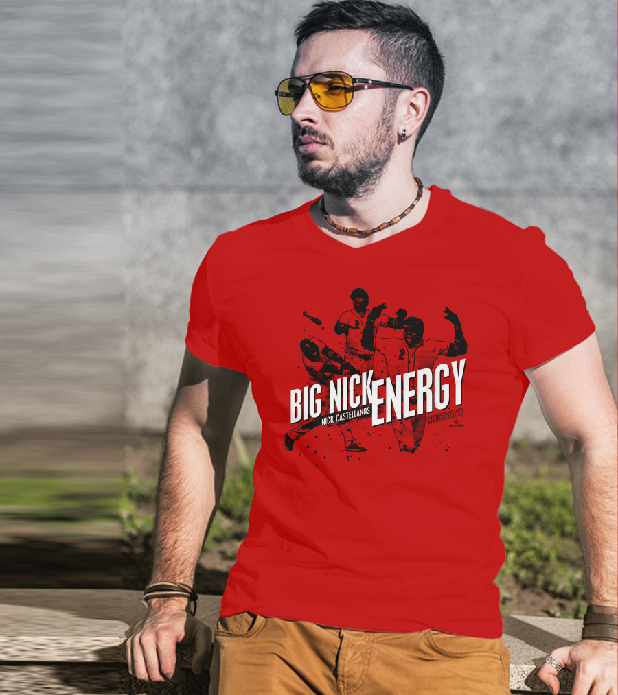 Big Nick Energy Nick Castellanos Cincinnati Cincyshirts Players T-Shirt
