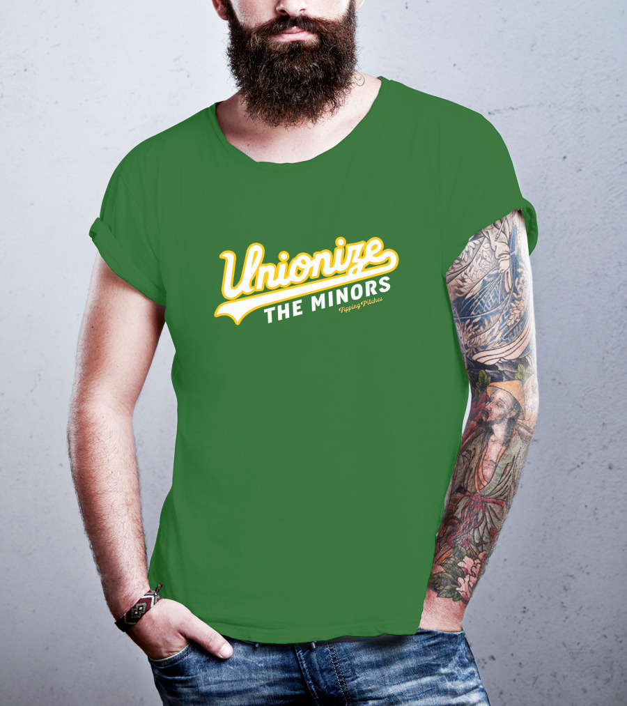 Tipping Pitches Unionize The Minors T-Shirt