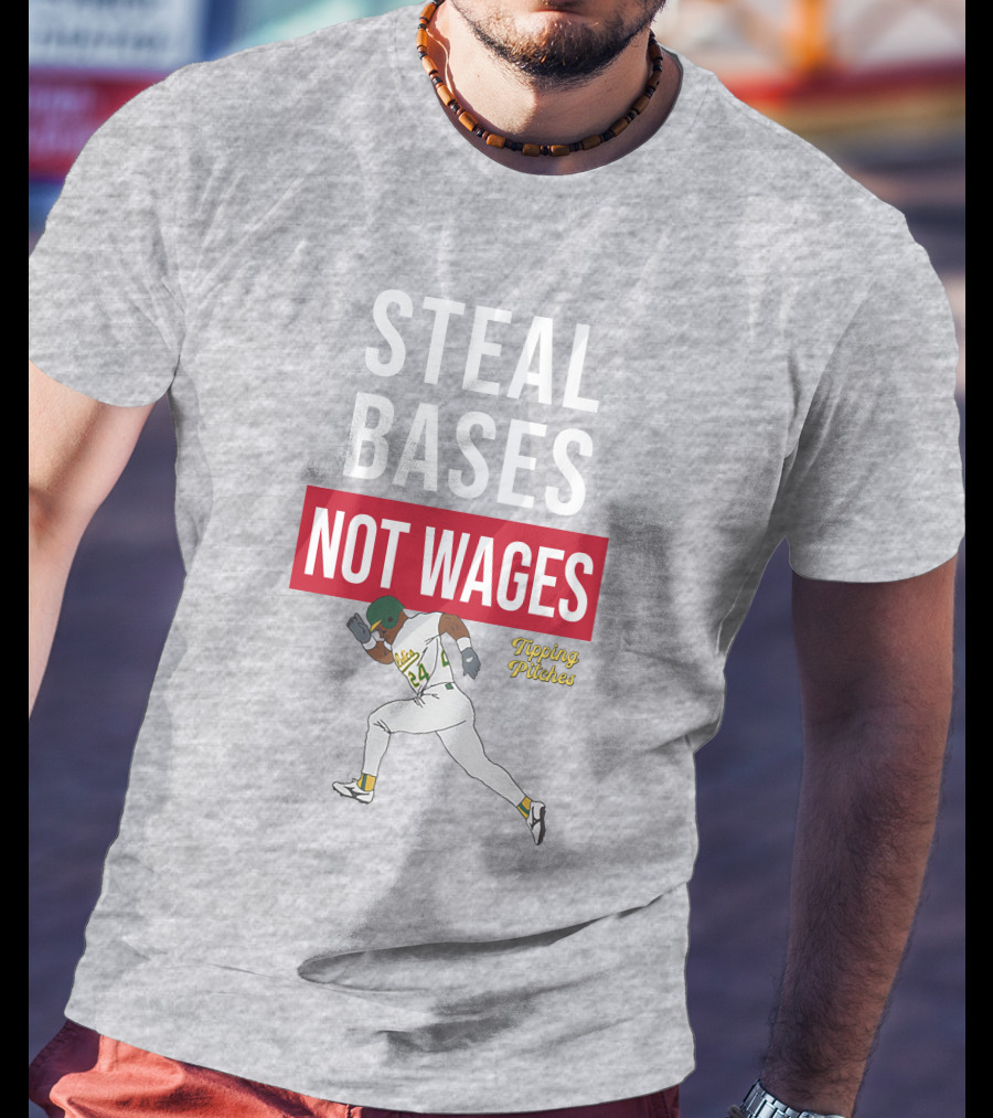 Steal Bases Not Wages Tipping Pitches Baseball Player Running T-Shirt