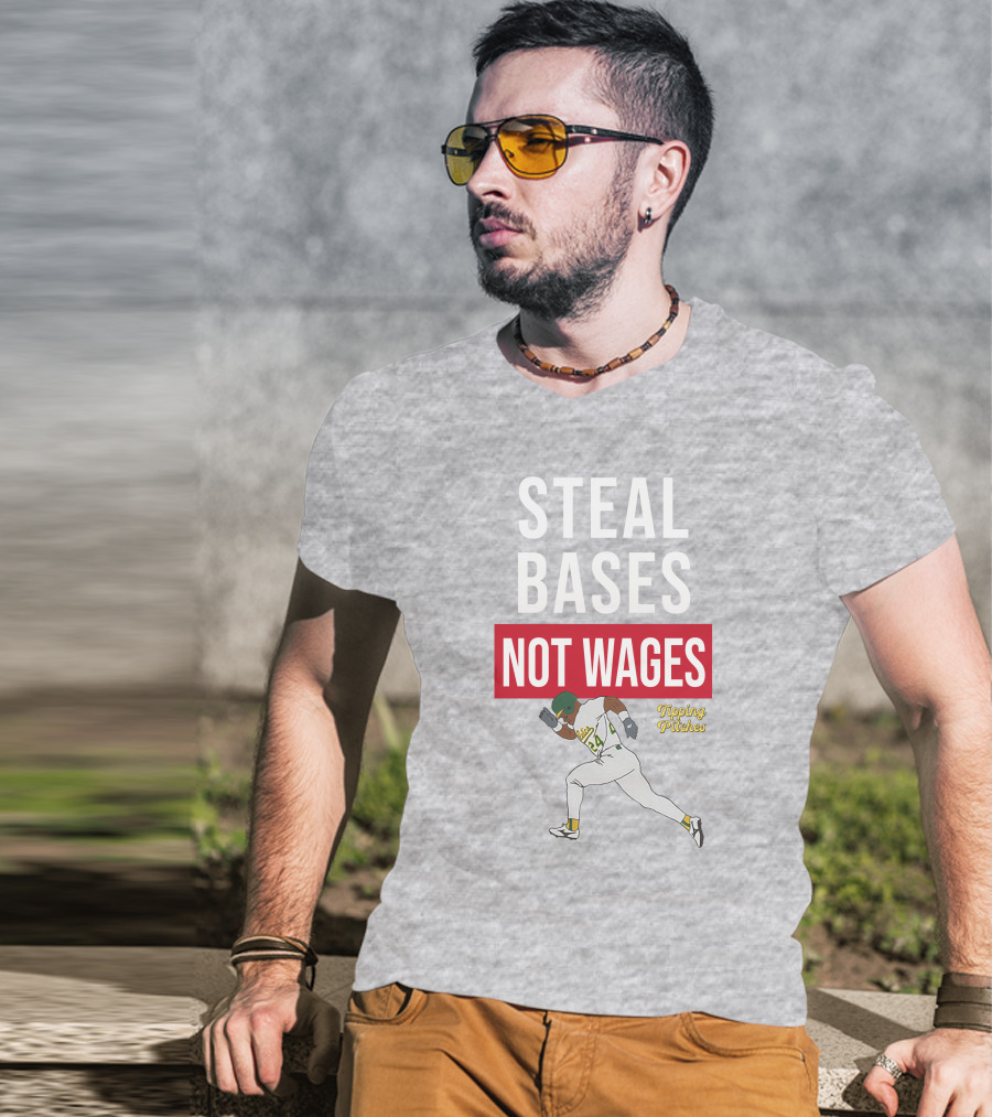 Steal Bases Not Wages Tipping Pitches Baseball Player Running T-Shirt