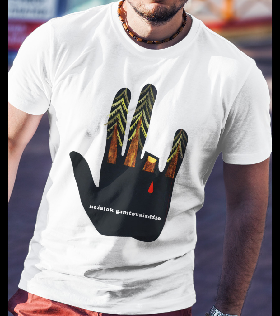Nežalok Gamtovaizdžio Soviet Lithuanian Environmental Message Hand T-Shirt