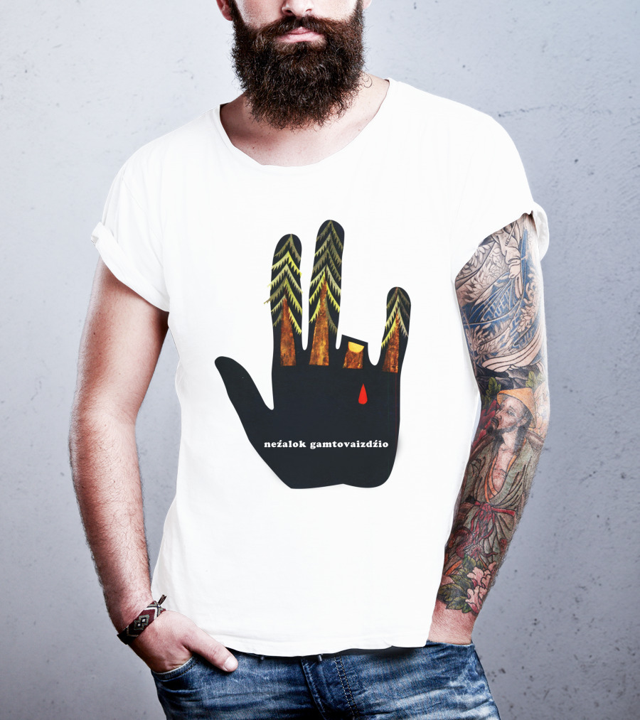 Nežalok Gamtovaizdžio Soviet Lithuanian Environmental Message Hand T-Shirt