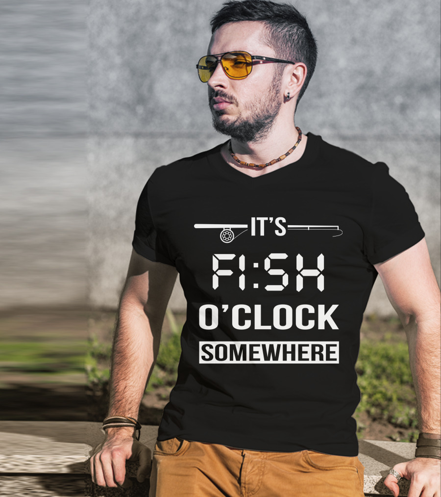 It's Fish O'Clock Somewhere Fishing Rod Digital Clock T-Shirt