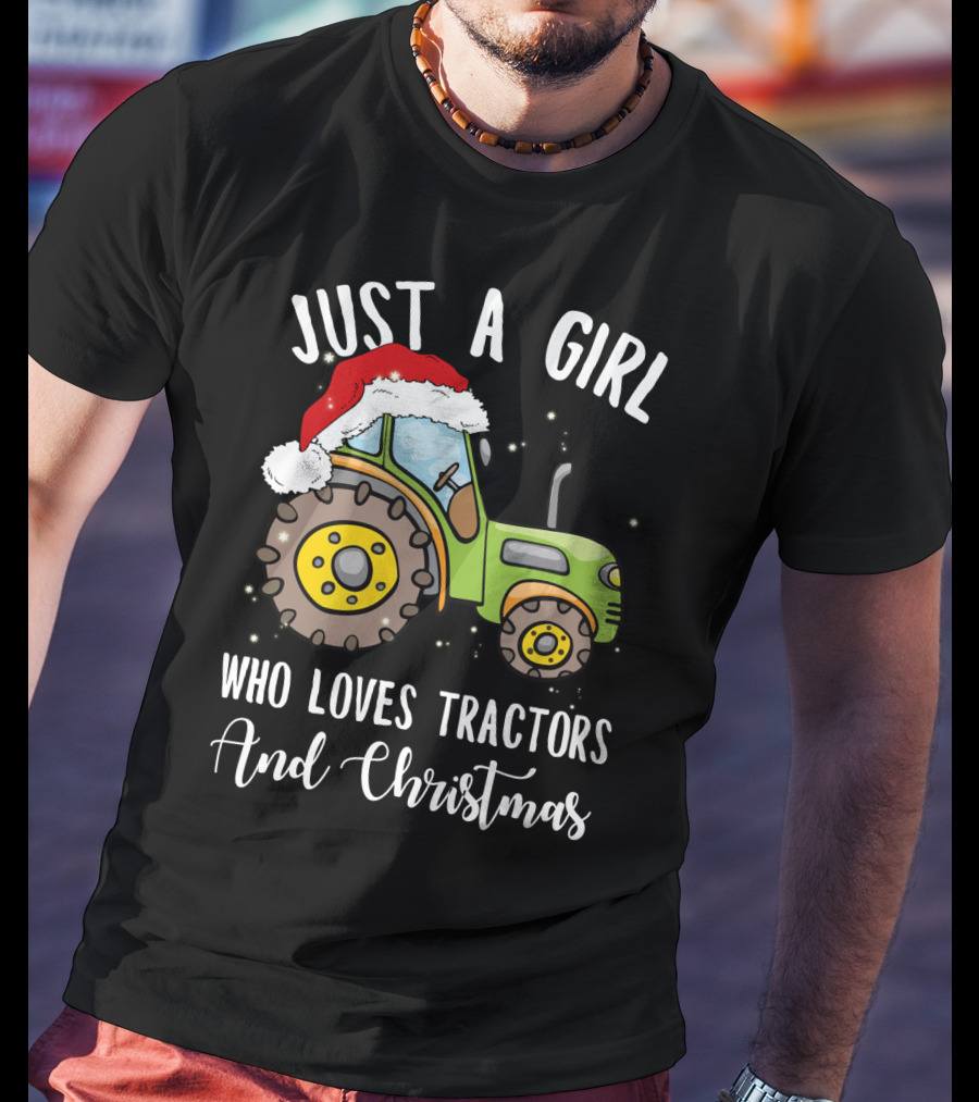 Just A Girl Who Loves Tractors And Christmas With Santa Hat T-Shirt