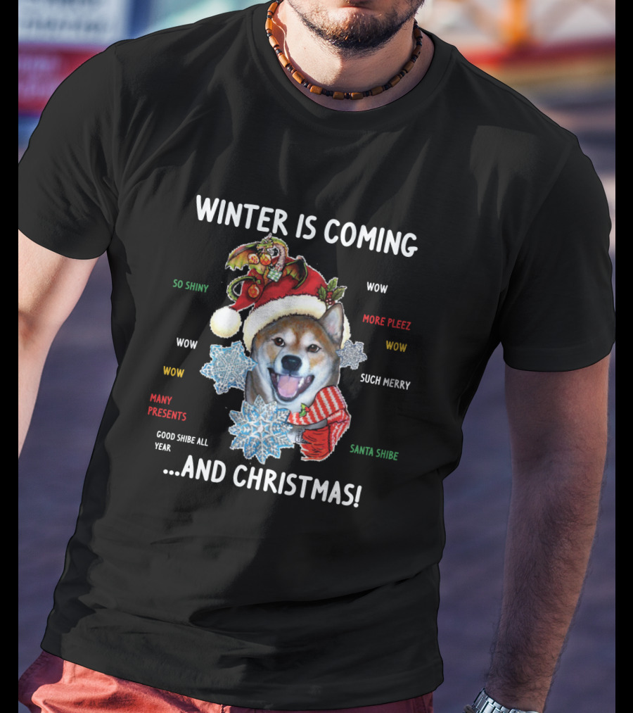 Winter Is Coming Shiba Inu Christmas Wow Santa Shibe Many Presents Such Merry T-Shirt