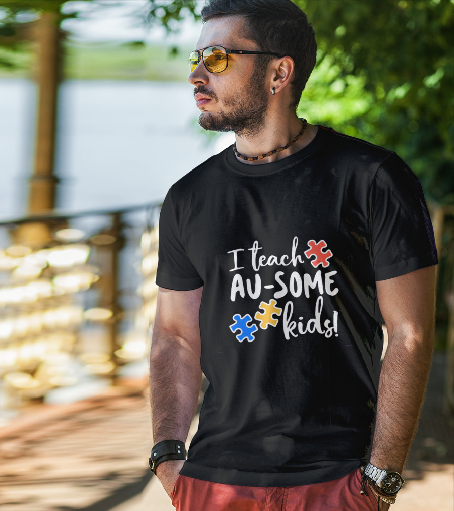 I Teach Au-Some Kids Autism Awareness Puzzle Pieces T-Shirt