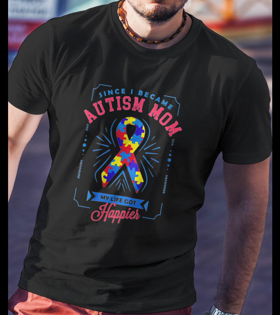 Since I Became Autism Mom My Life Got Happier Ribbon Puzzle T-Shirt
