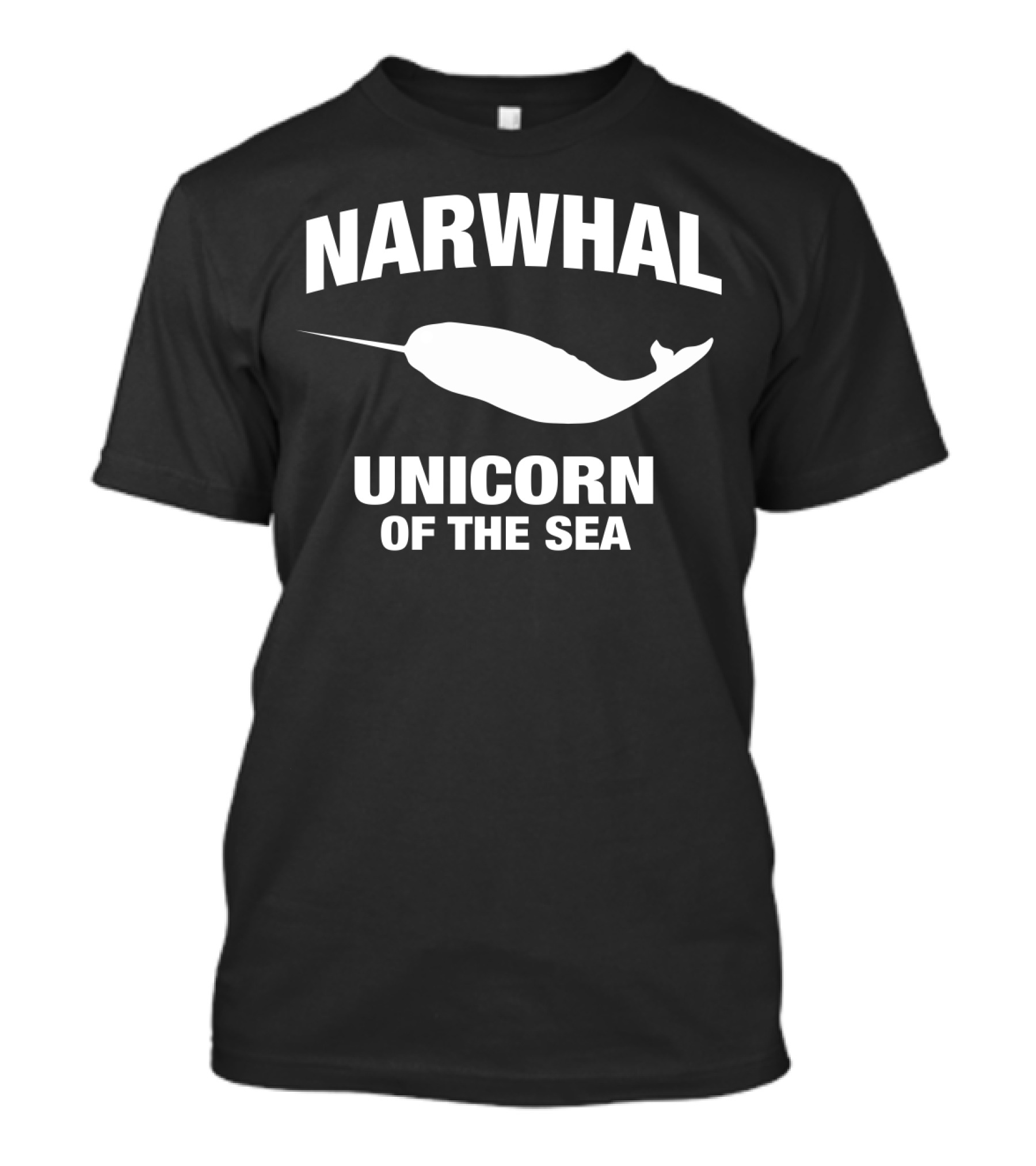 Narwhal Unicorn Of The Sea T-Shirt