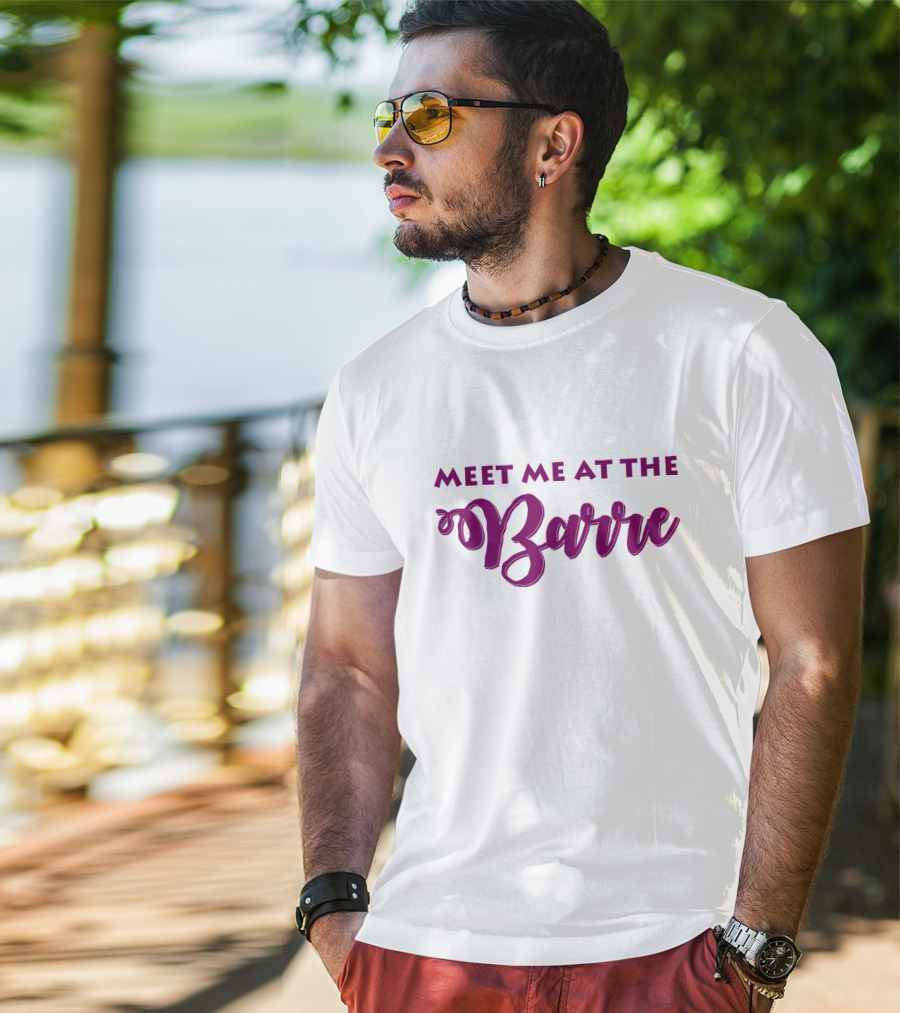 Meet Me At The Barre Ballet Dance Pun Playful Text T-Shirt