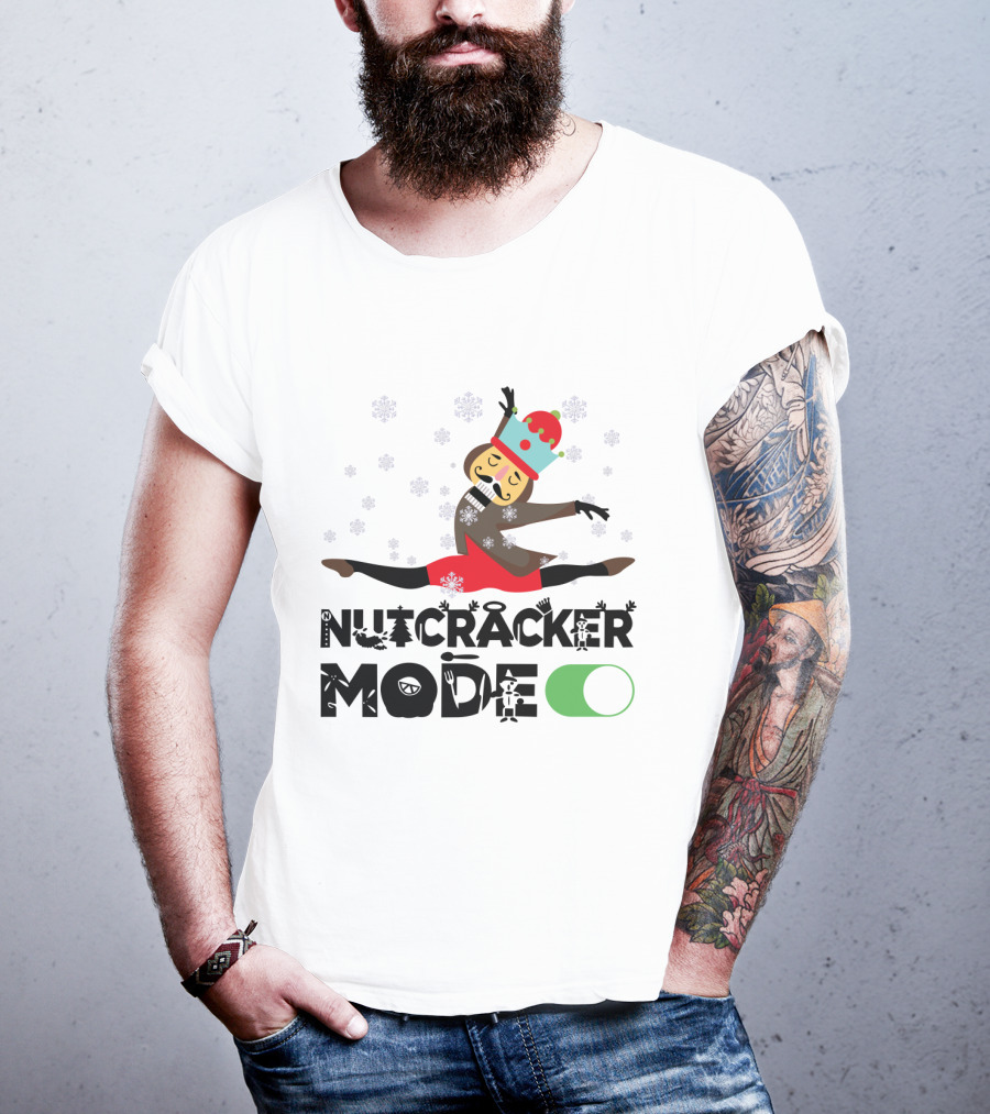 Nutcracker Mode On With Festive Ballet Snowflakes And Dancing Toy Soldier T-Shirt