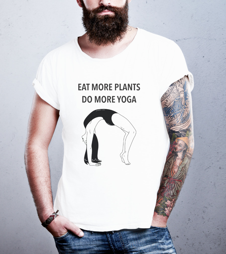Eat More Plants Do More Yoga Handstand Pose T-Shirt