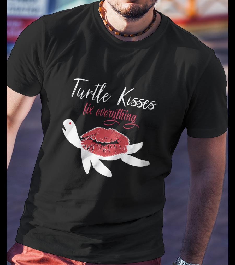 Turtle Kisses Fix Everything Red Lips And White Turtle T-Shirt