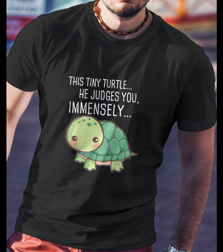 This Tiny Turtle He Judges You Immensely Cute Cartoon T-Shirt