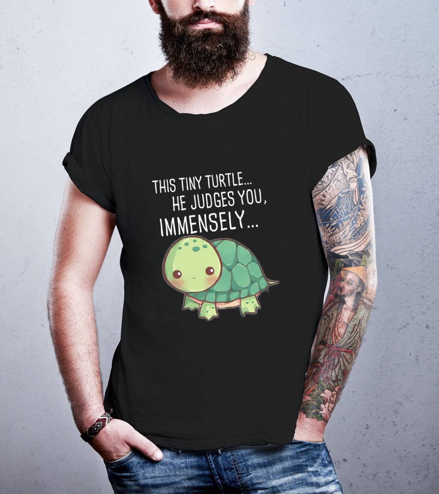 This Tiny Turtle He Judges You Immensely Cute Cartoon T-Shirt