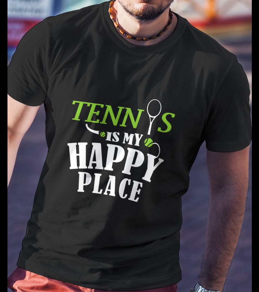Tennis Is My Happy Place With Racket And Ball Motif T-Shirt