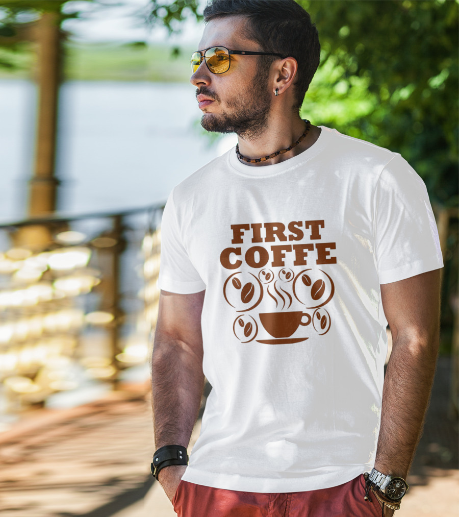 First Coffee Steam Cup Surrounded By Beans T-Shirt