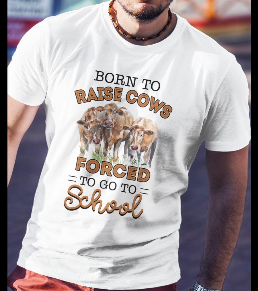 Born To Raise Cows Forced To Go To School With Watercolor Cattle T-Shirt