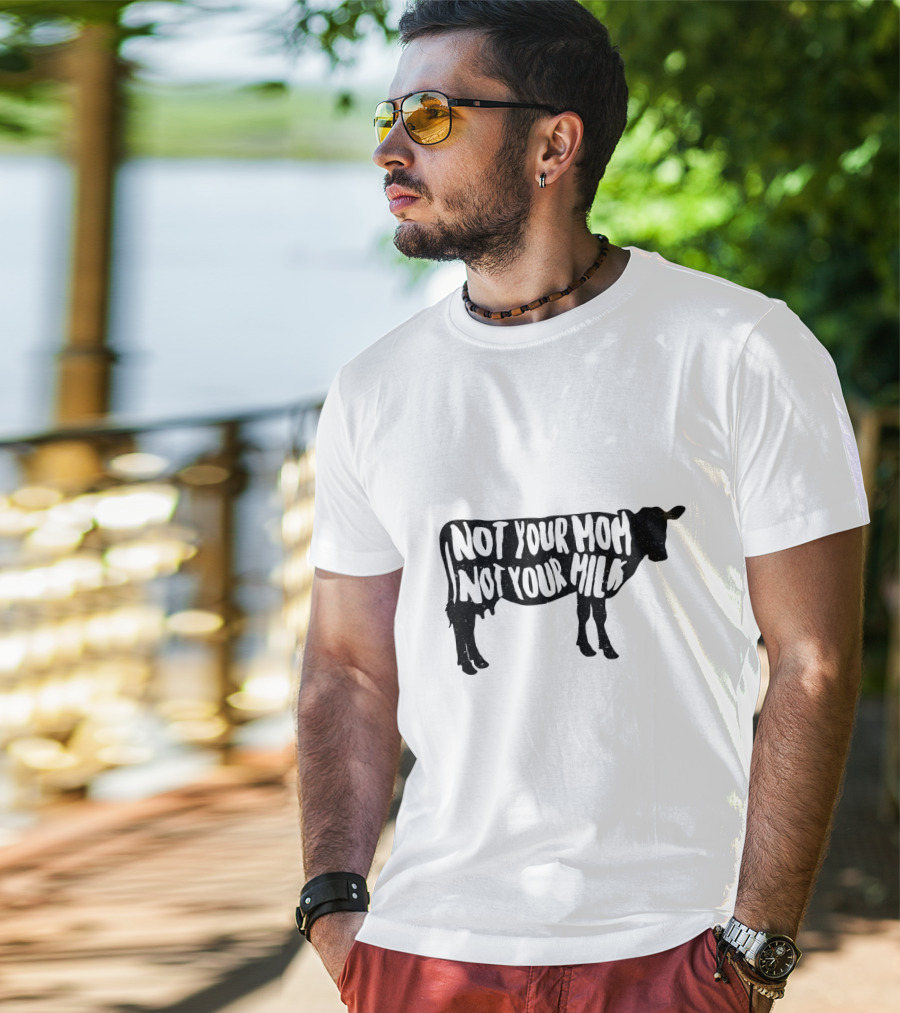 Vegan Not Your Mom Not Your Milk Cow T-Shirt