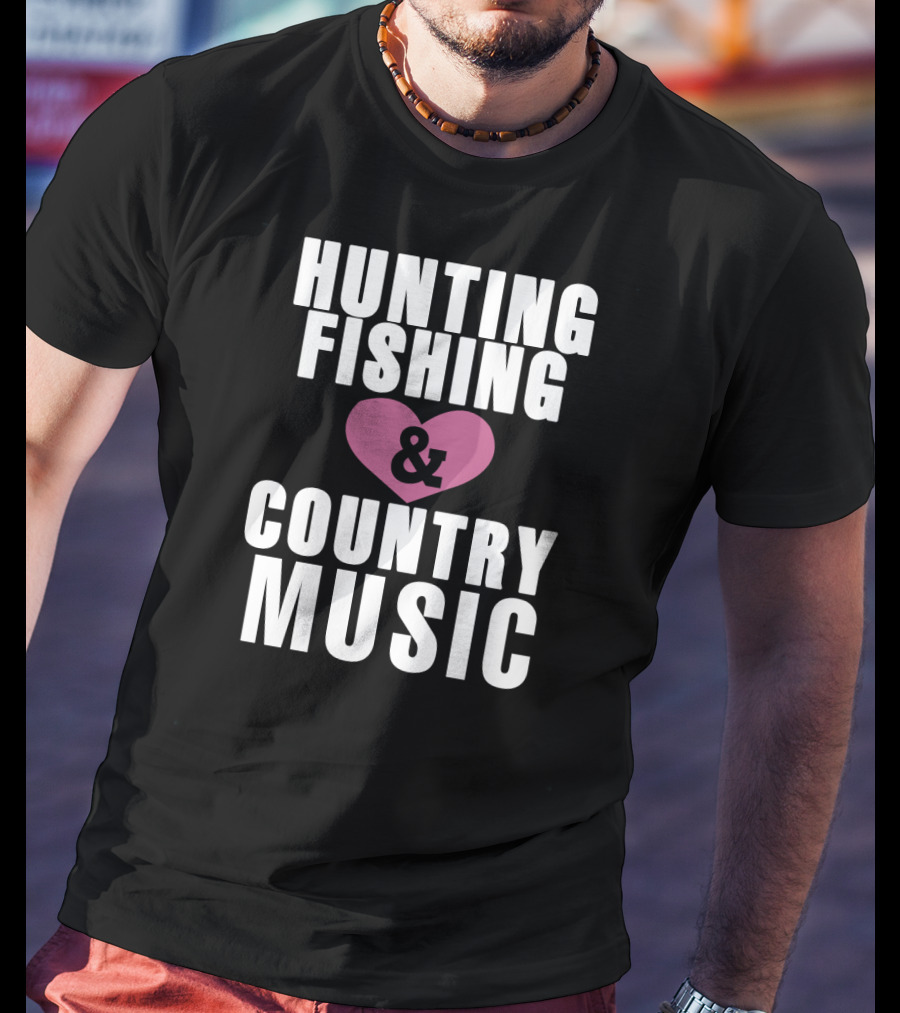 Hunting Fishing And Country Music Heart T-Shirt