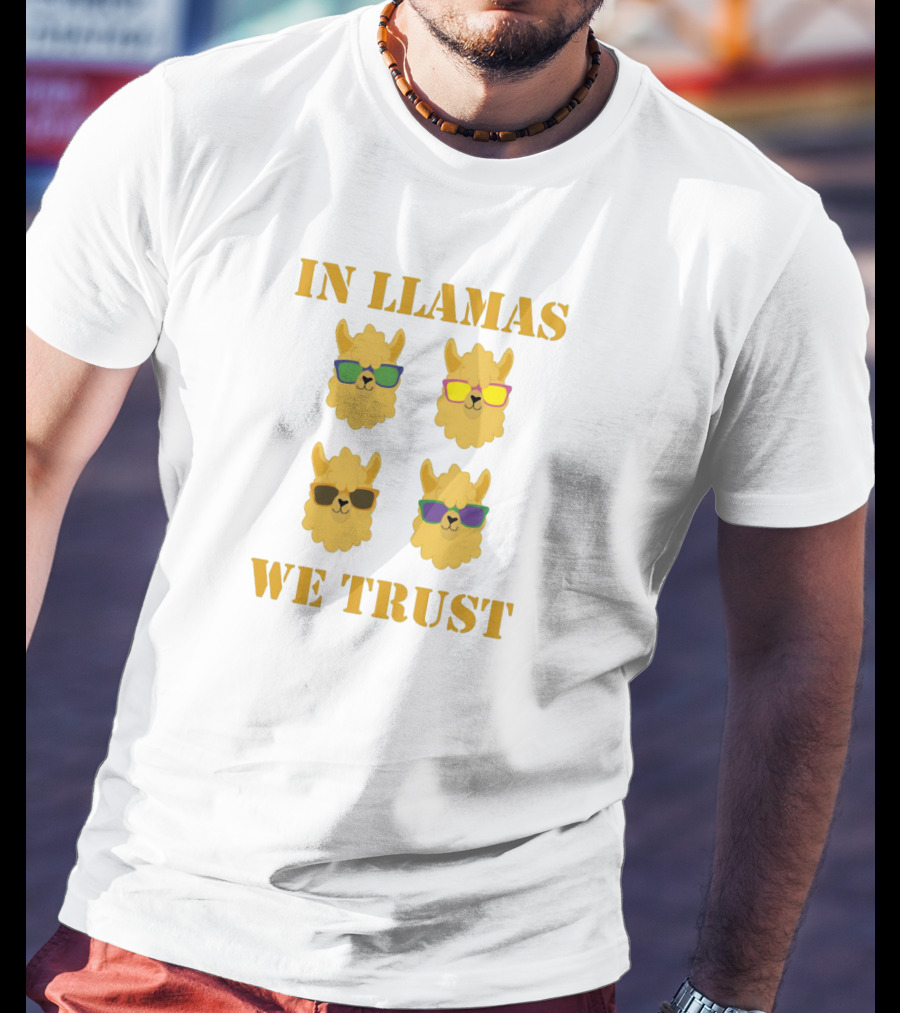 In Llamas We Trust With Cool Sunglasses Wearing Llama Heads T-Shirt