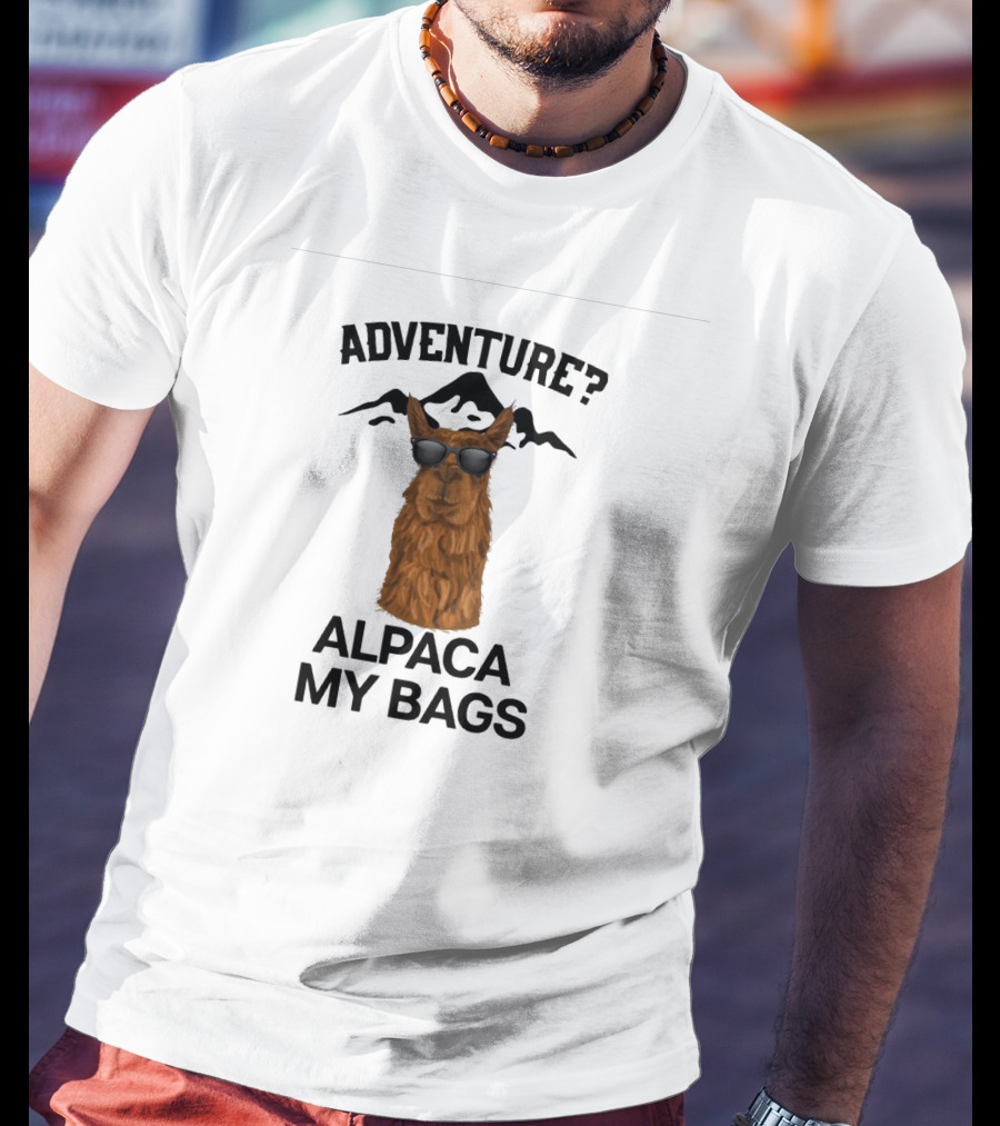 Adventure Alpaca My Bags Funny Mountain Trip Llama With Sunglasses T-Shirt