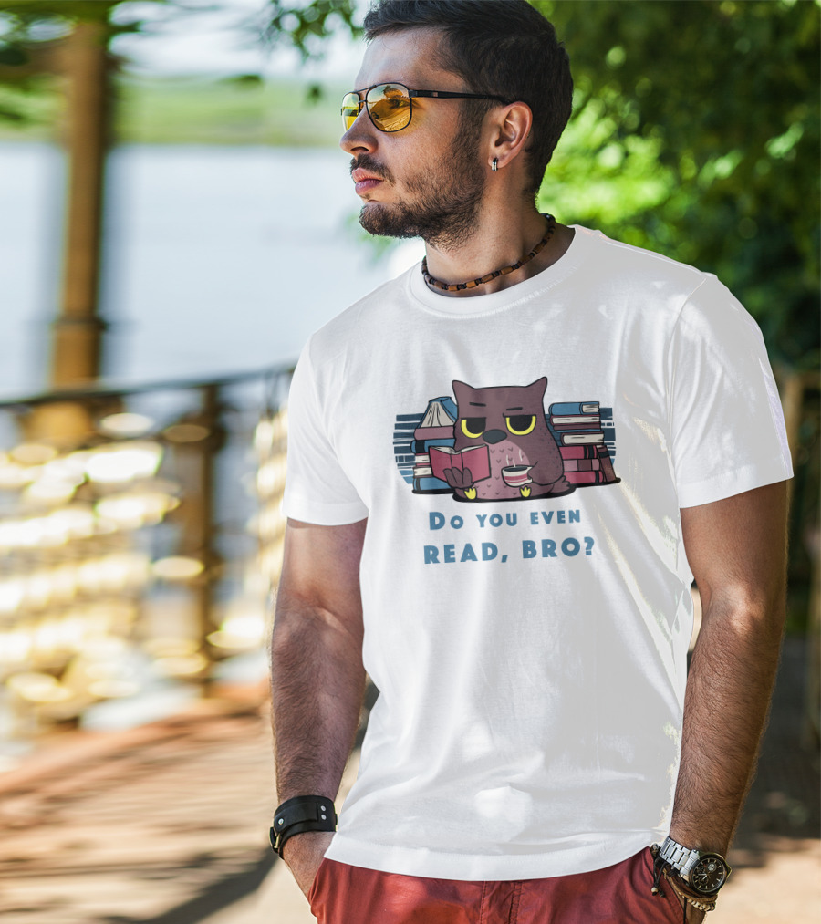 Owl Reading Books Library Coffee Do You Even Read, Bro? T-Shirt