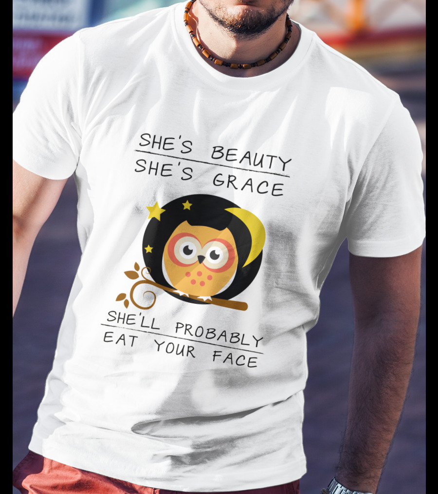 Owls She's Beauty She's Grace She'll Probably Eat Your Face Starry Moon Branch T-Shirt