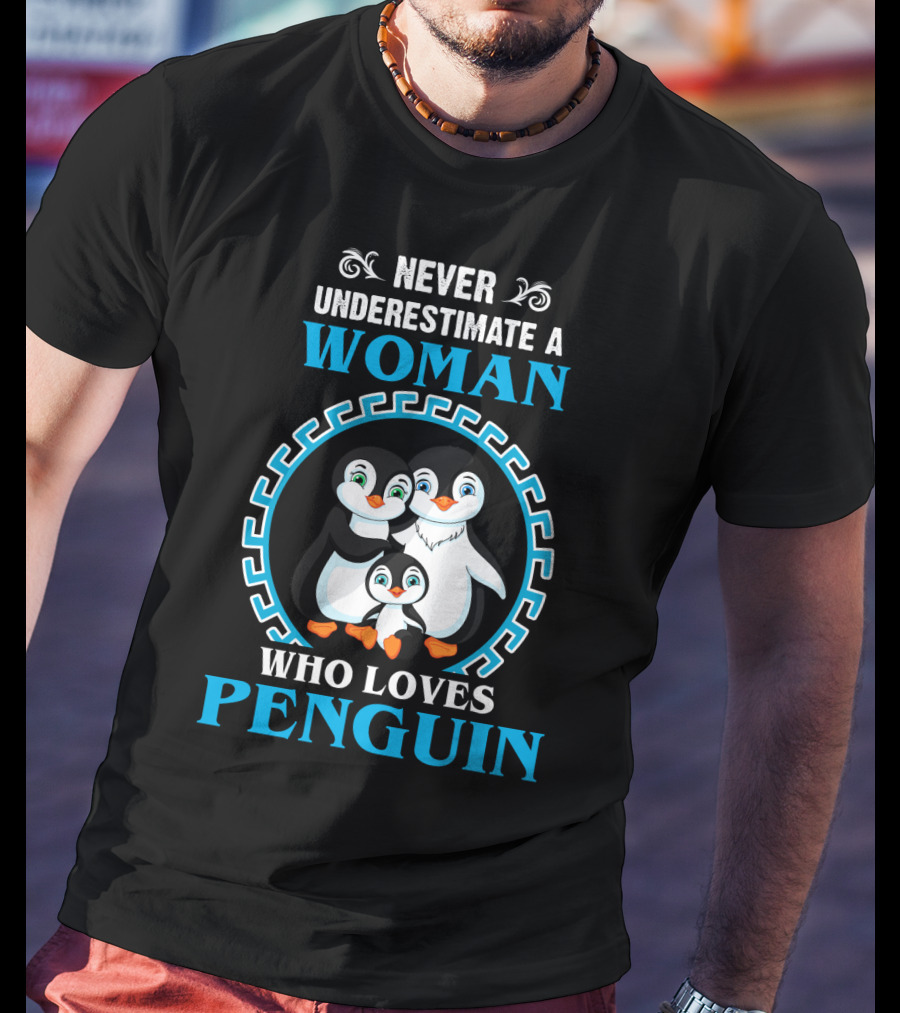 Never Underestimate A Woman Who Loves Penguin Family Inside Circular T-Shirt