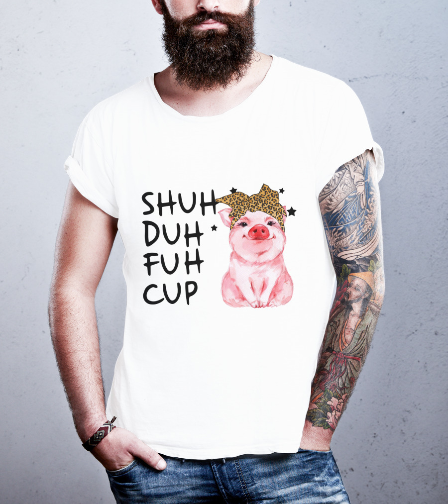 SHUH DUH FUH CUP Cute Pig With Leopard Headband Farm Animal T-Shirt