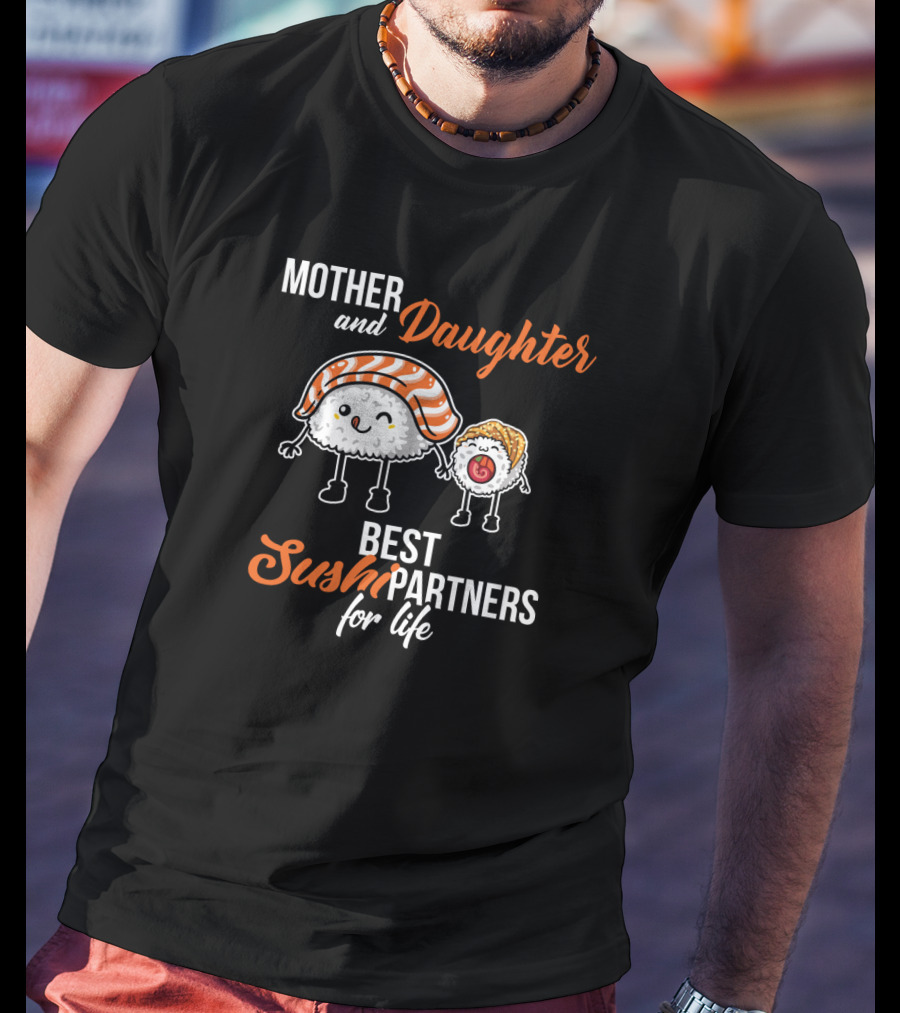 Mother And Daughter Best Sushi Partners For Life Cute Sushi Characters T-Shirt
