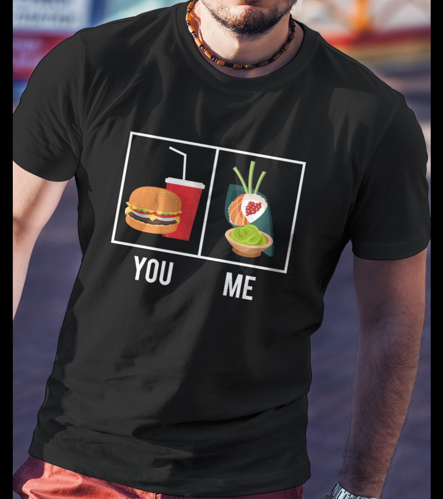 Sushi Sushi You Me Burger Drink Fun Contrast T-Shirt