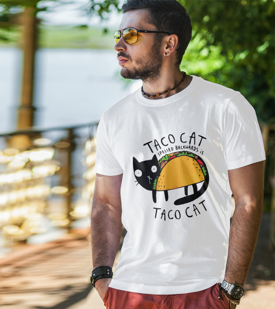 Taco Cat Spelled Backwards Is Taco Cat Funny Tacos Tacocat T-Shirt