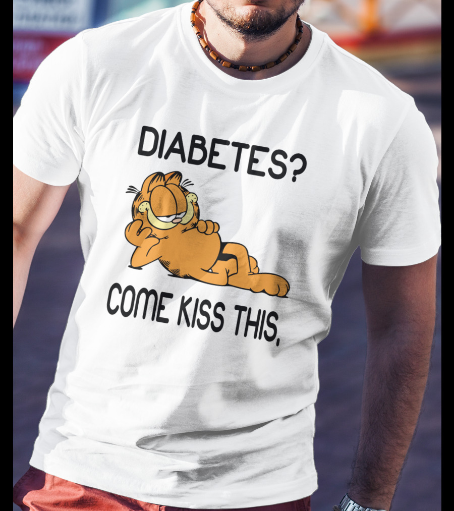 Diabetes Come Kiss This Garfield T-Shirt