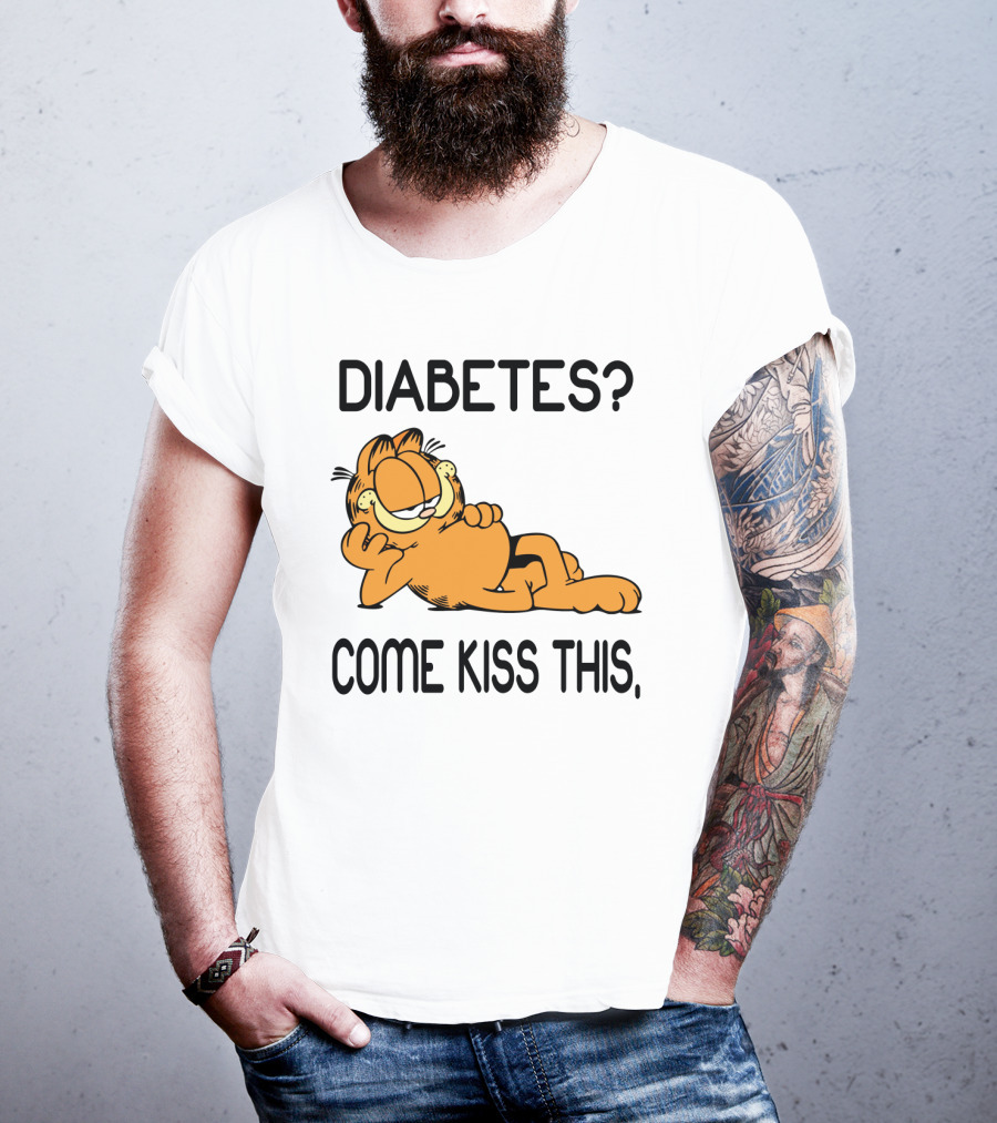 Diabetes Come Kiss This Garfield T-Shirt
