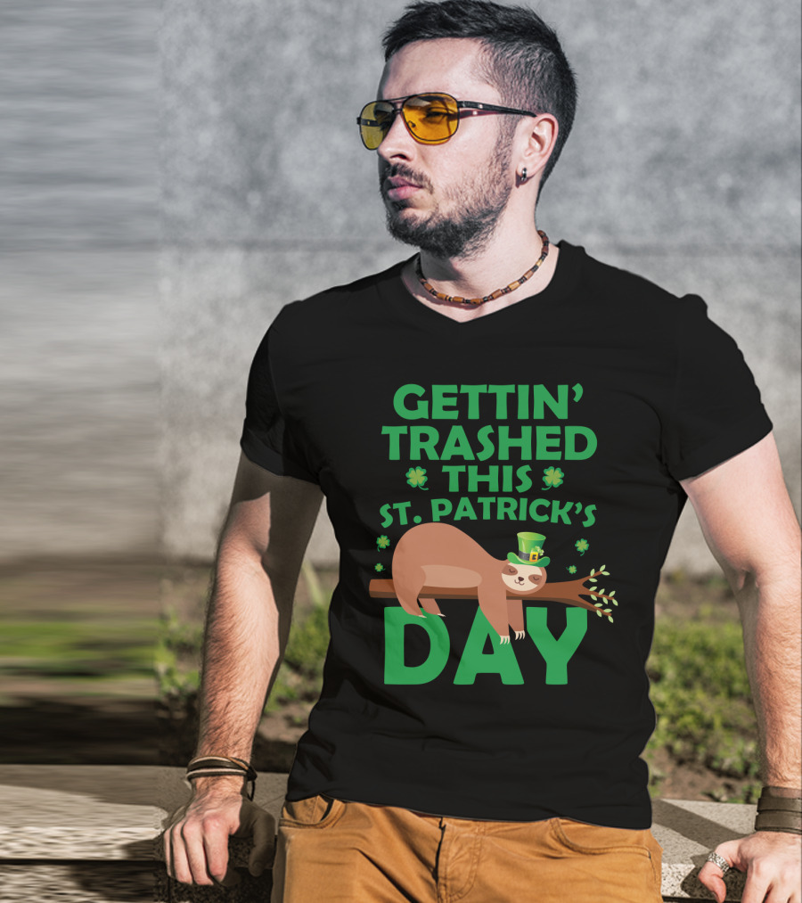 Gettin' Trashed This St. Patrick's Day Funny Sloths T-Shirt