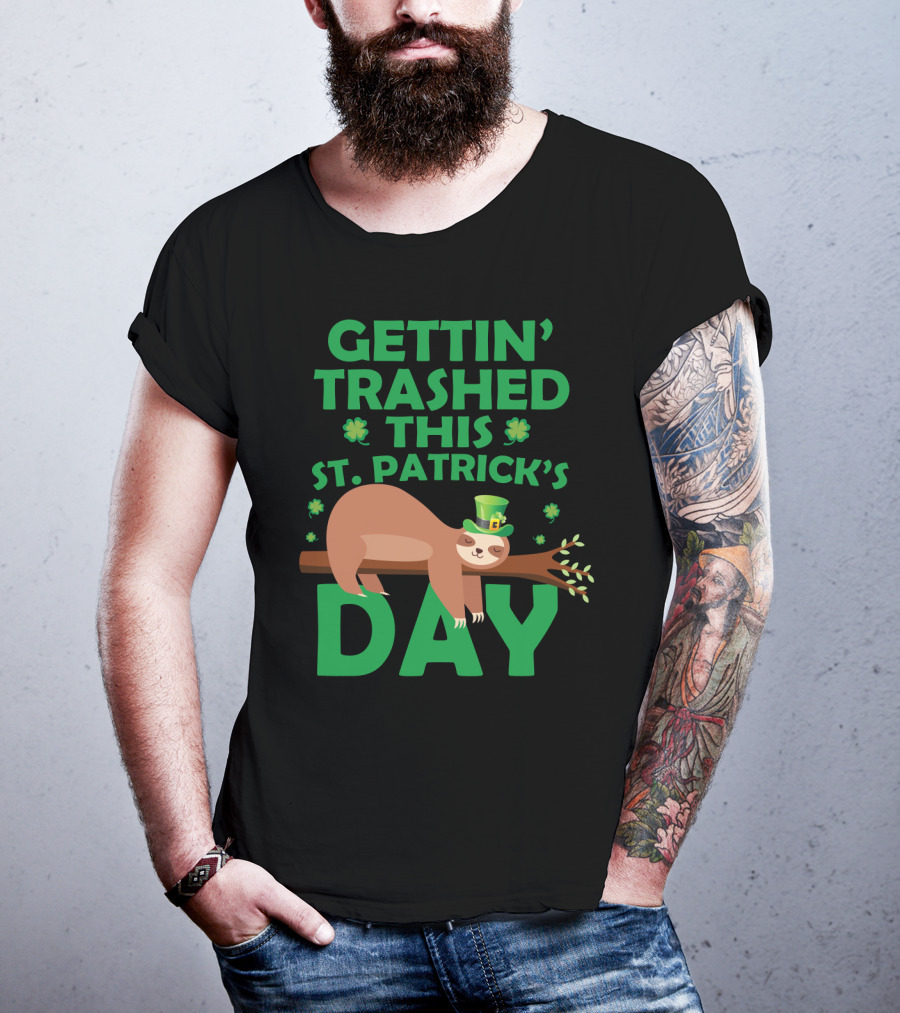 Gettin' Trashed This St. Patrick's Day Funny Sloths T-Shirt